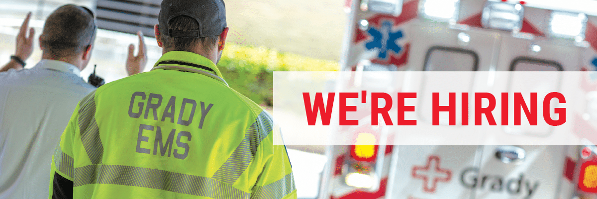 Grady EMS Is Hiring