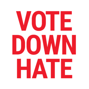 Vote Down Hate